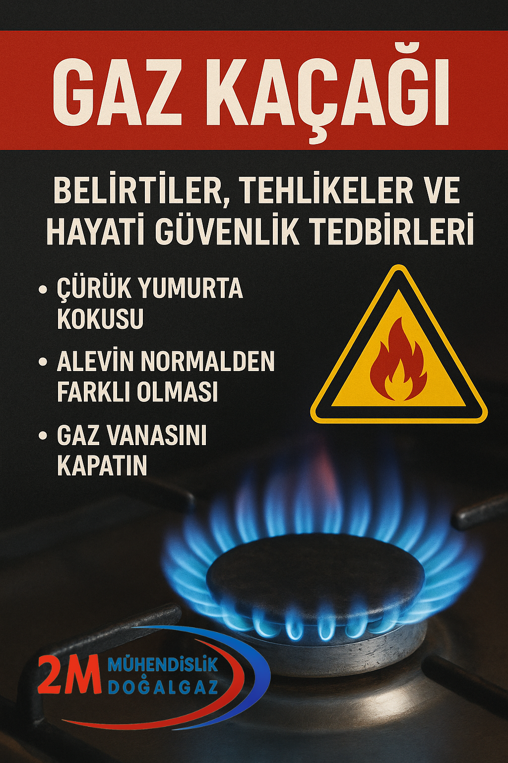 Gaz Kaçağı Durumunda Ne Yapılmalıdır?
